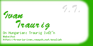 ivan traurig business card